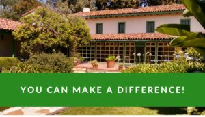 Volunteer and help make a difference at Rancho Los Cerritos! (Photo of Adobe with "You Can Make a Difference" text)