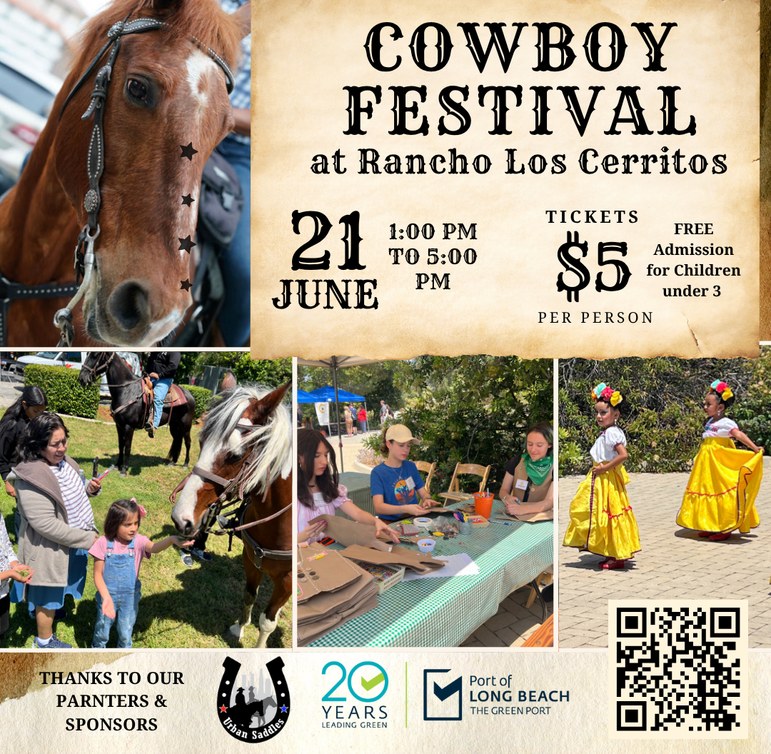 Cowboy Festival at Rancho Los Cerritos, June 21st event.
