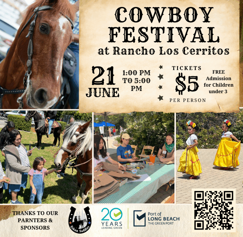 Cowboy festival at Rancho Los Cerritos, June 21.